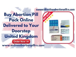 Buy Abortion Pill Pack Online Delivered to Your Doorstep- United Kingdom