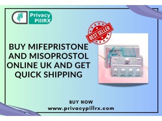 Buy Mifepristone and Misoprostol Online UK and Get Quick Shipping