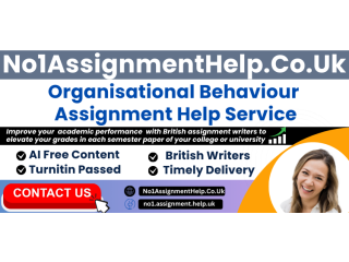 Organisational Behaviour Assignment Help By No1AssignmentHelp.Co.UK