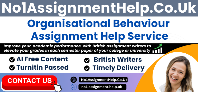 organisational-behaviour-assignment-help-by-no1assignmenthelpcouk-big-0