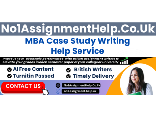 MBA Case Study Help By No1AssignmentHelp.Co.UK