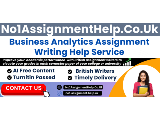 Business Analytics Assignment Help By No1AssignmentHelp.Co.UK