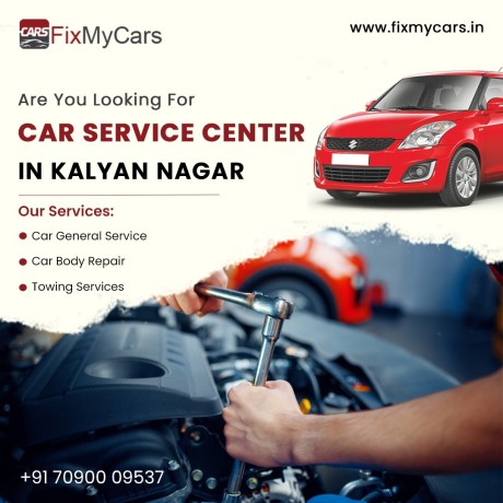 are-you-looking-for-car-service-center-in-kalyan-nagar-big-0