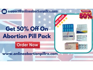 Get 50% Off on Abortion Pill Pack - Your Trusted Solution for Safe and Confidential Pregnancy Termination
