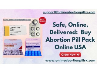 Safe, Online, Delivered:  Buy Abortion Pill Pack online USA