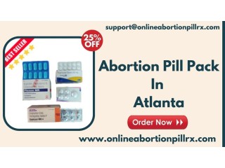 Abortion Pill Pack in Atlanta, GA - Ending a Pregnancy at Home