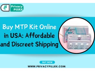 Buy MTP Kit Online in USA- Affordable and Discreet Shipping