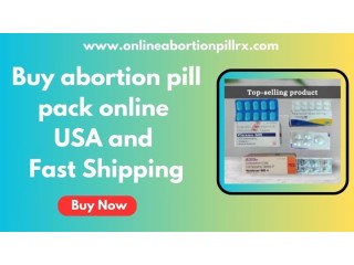 Buy abortion pill pack online usa and Fast Shipping