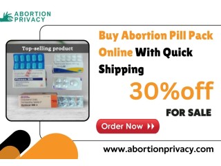 Buy Abortion Pill Pack Online With Quick Shipping