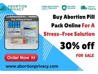 Buy Abortion Pill Pack Online For A Stress-Free Solution