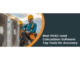 Best HVAC Load Calculation Software: A Comprehensive Guide