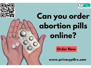 Can you order abortion pills online?