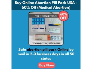 Buy Online Abortion Pill Pack USA - 60% Off (Medical Abortion)