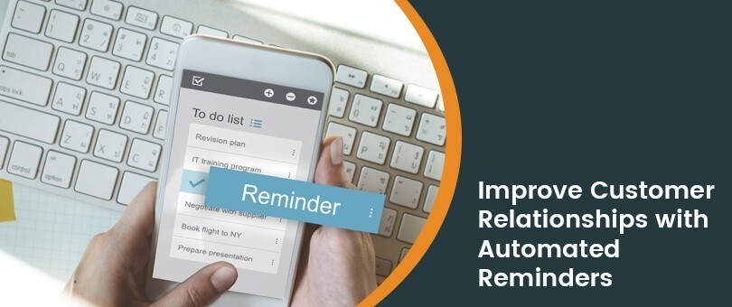 strategies-to-improve-customer-relationships-with-automated-reminders-big-0